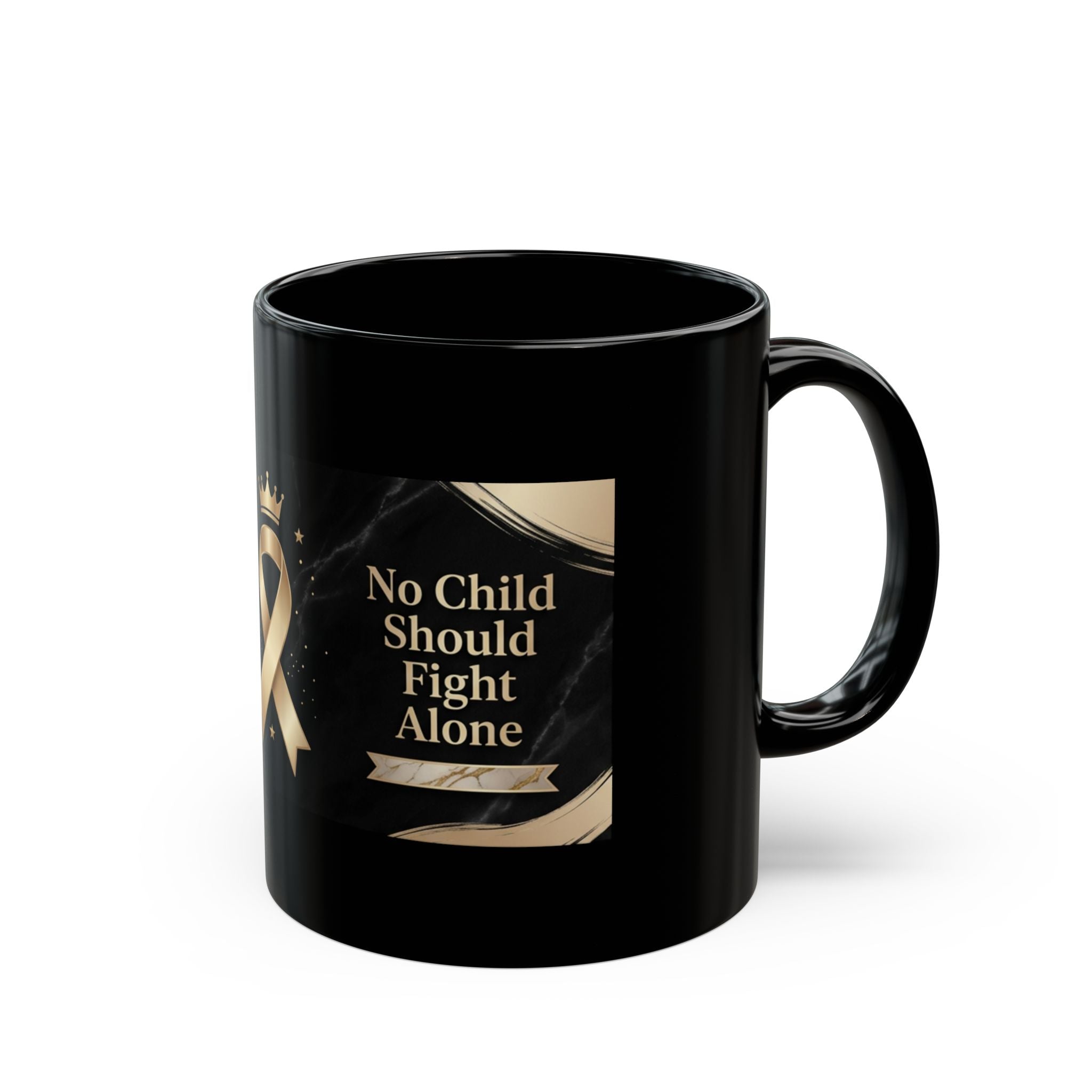 Awareness Ribbon Black Mug — "No Child Should Fight Alone" Support Awareness Coffee Cup