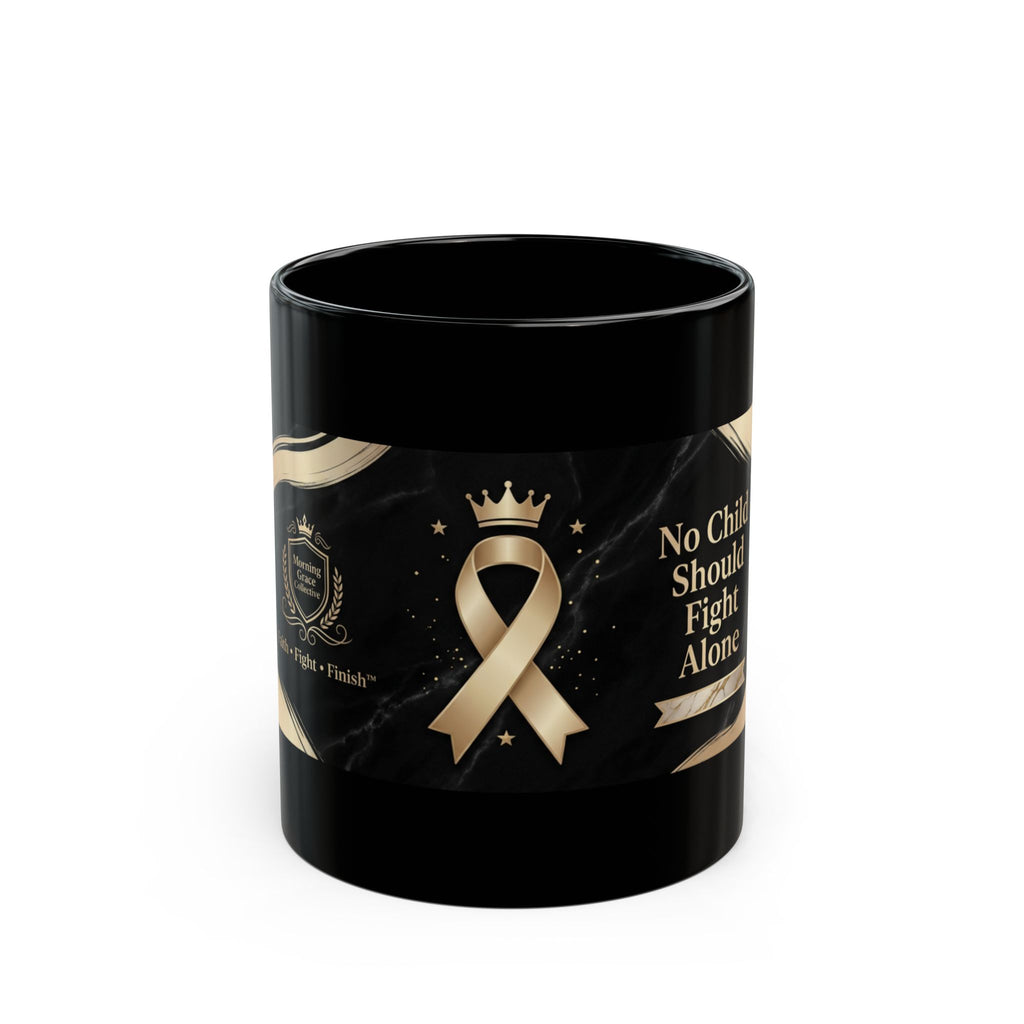 Awareness Ribbon Black Mug — "No Child Should Fight Alone" Support Awareness Coffee Cup